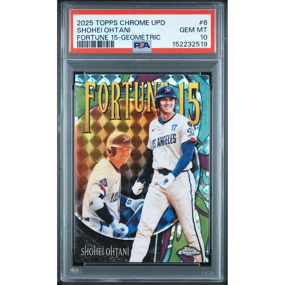 2025 Topps Chrome Update Shohei Ohtani Fortune 15 GEOMETRIC #6 PSA 10 Gem Mint